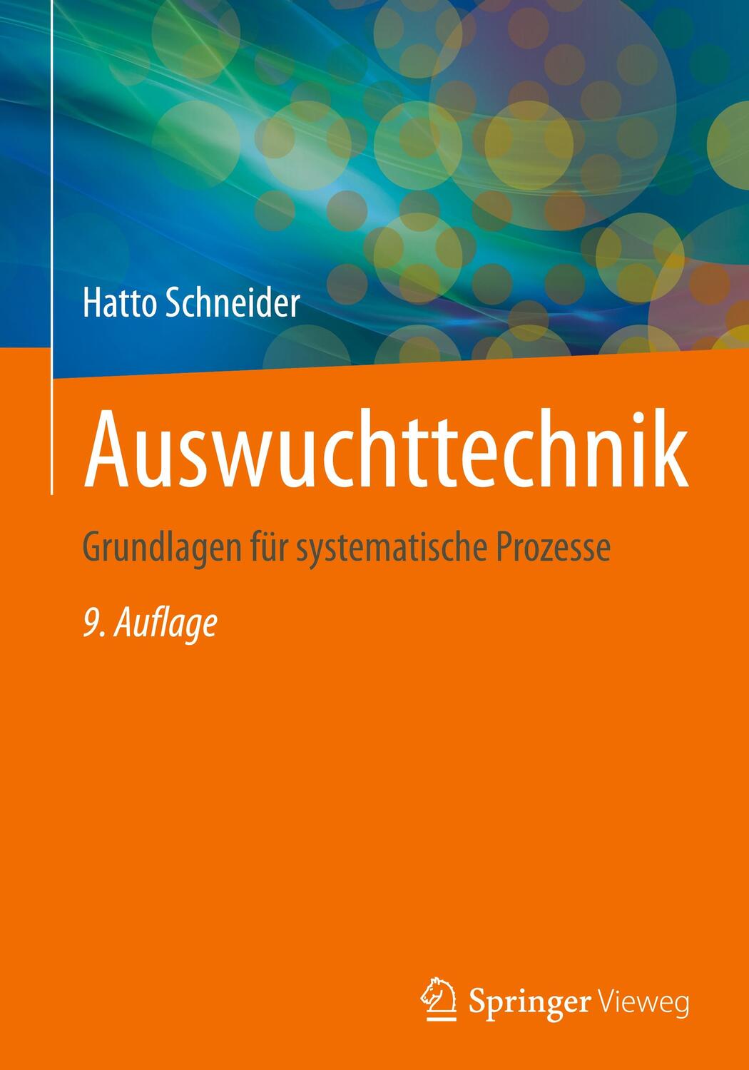 Cover: 9783662618905 | Auswuchttechnik | Grundlagen für systematische Prozesse | Schneider