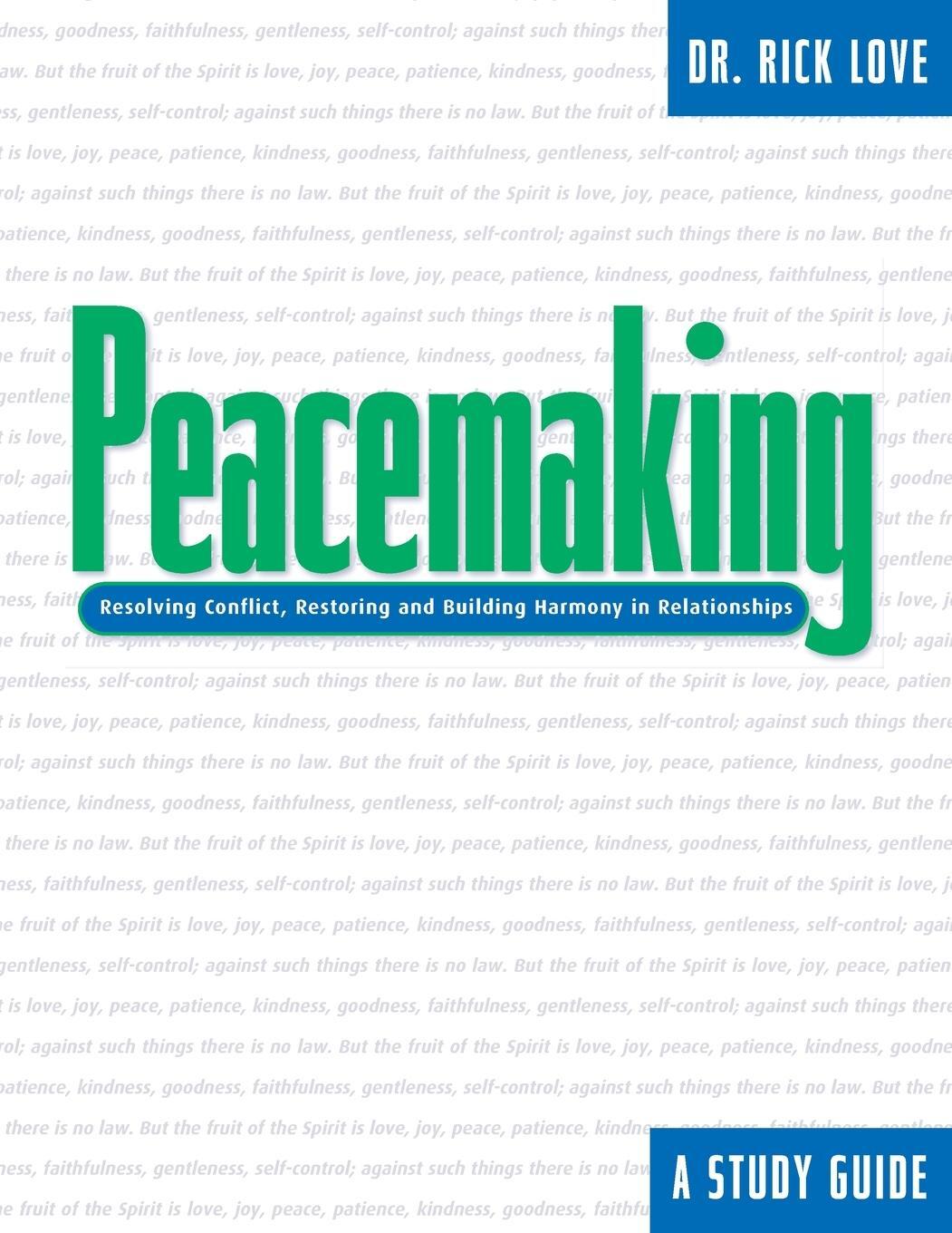 Cover: 9780878084456 | Peacemaking | Rick Love | Taschenbuch | Paperback | Englisch | 2001
