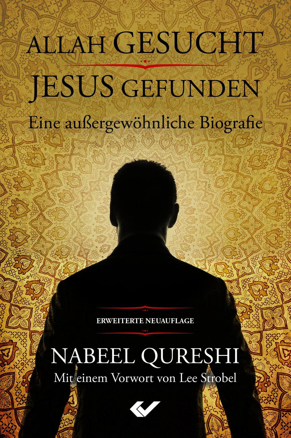 Cover: 9783863536589 | Allah gesucht - Jesus gefunden | Eine außergewöhnliche Biografie