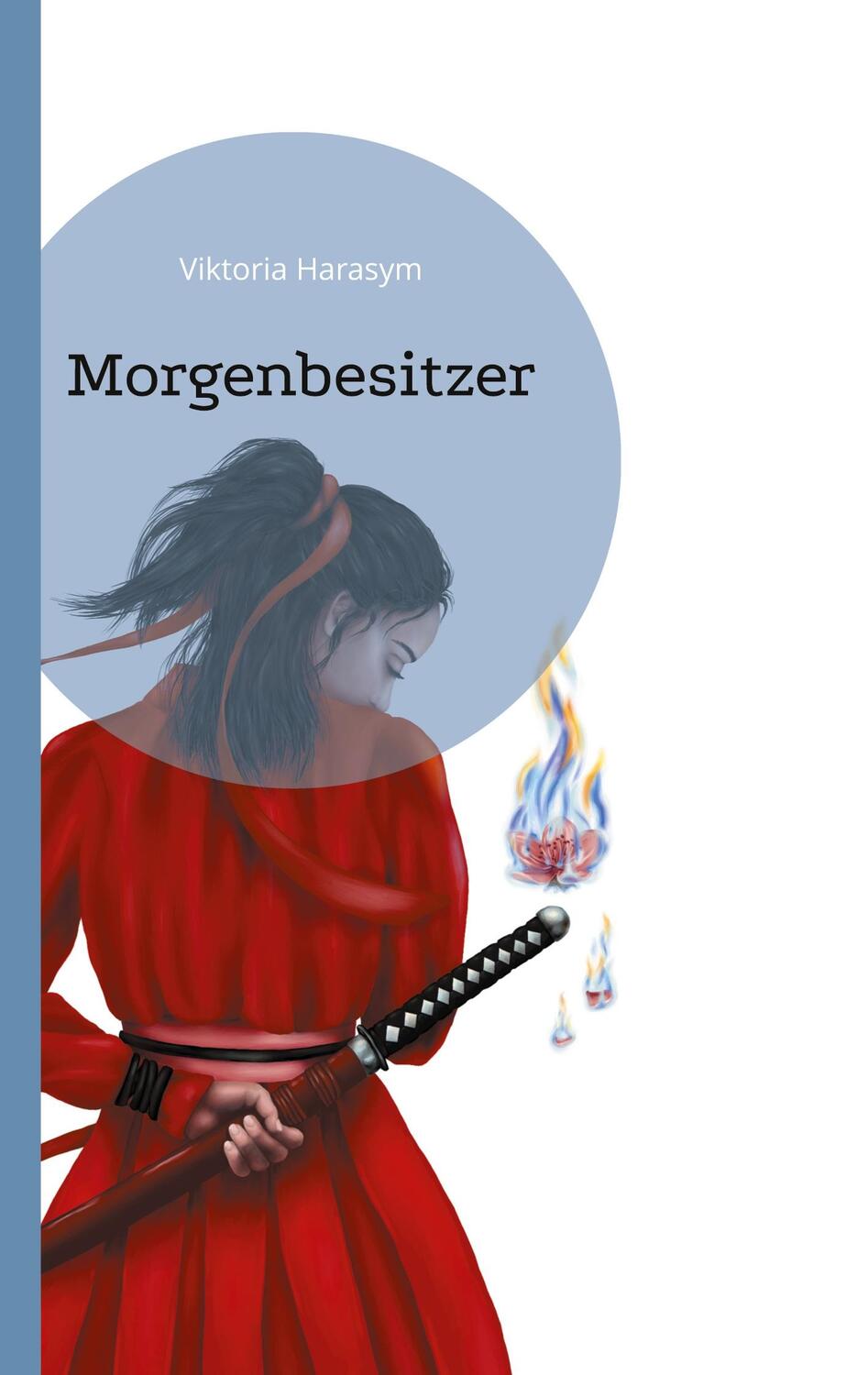 Cover: 9783000706028 | Morgenbesitzer | Viktoria Harasym | Taschenbuch | Paperback | Deutsch