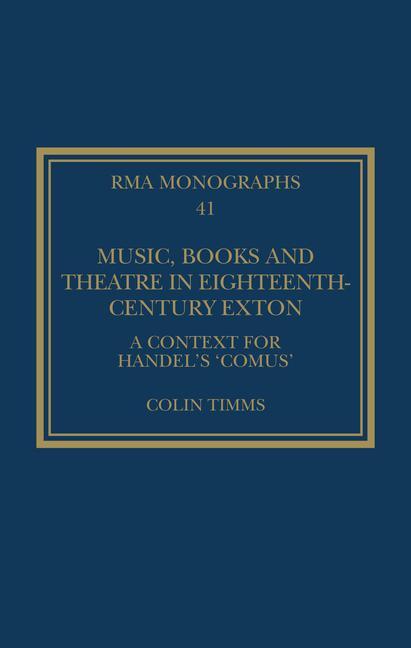 Cover: 9781032627816 | Music, Books and Theatre in Eighteenth-Century Exton | Colin Timms