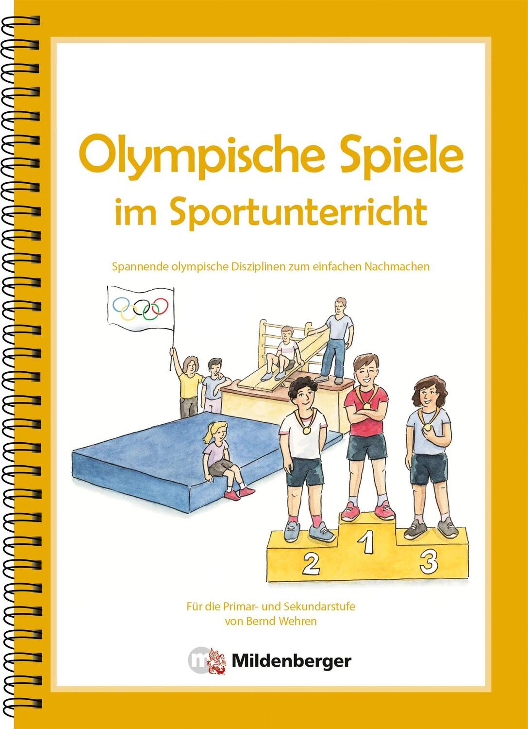 Cover: 9783619021130 | Olympische Spiele im Sportunterricht | Bernd Wehren | Taschenbuch