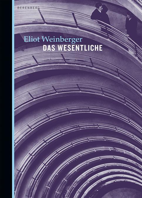 Cover: 9783937834290 | Das Wesentliche | Eliot Weinberger | Buch | Deutsch | 2008