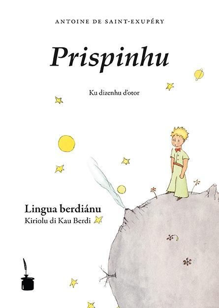 Cover: 9783943052503 | Prispinhu | Der kleine Prinz - Kapverdisches Kreol | Saint-Exupéry