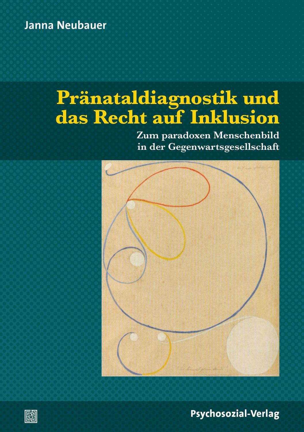 Cover: 9783837930375 | Pränataldiagnostik und das Recht auf Inklusion | Janna Neubauer | Buch