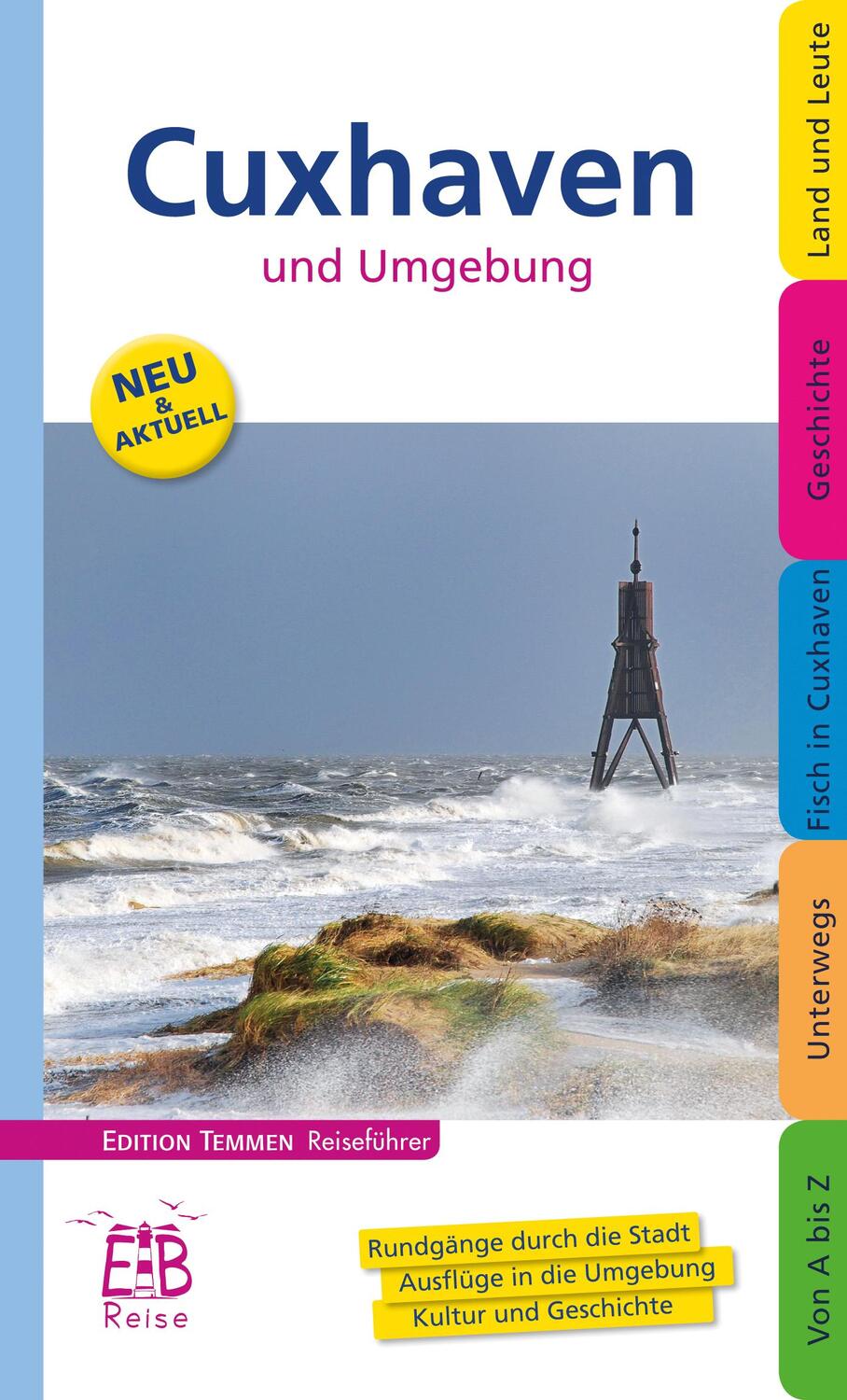 Cover: 9783837830057 | Cuxhaven und Umgebung | Edition Temmen Reiseführer | Thomas Sassen