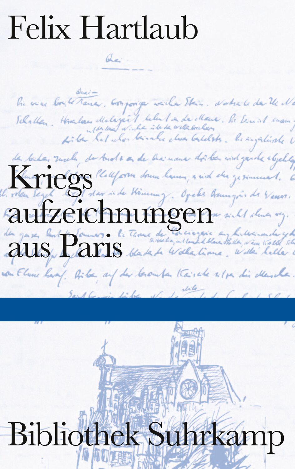 Cover: 9783518224625 | Kriegsaufzeichnungen aus Paris | Felix Hartlaub | Buch | 164 S. | 2011