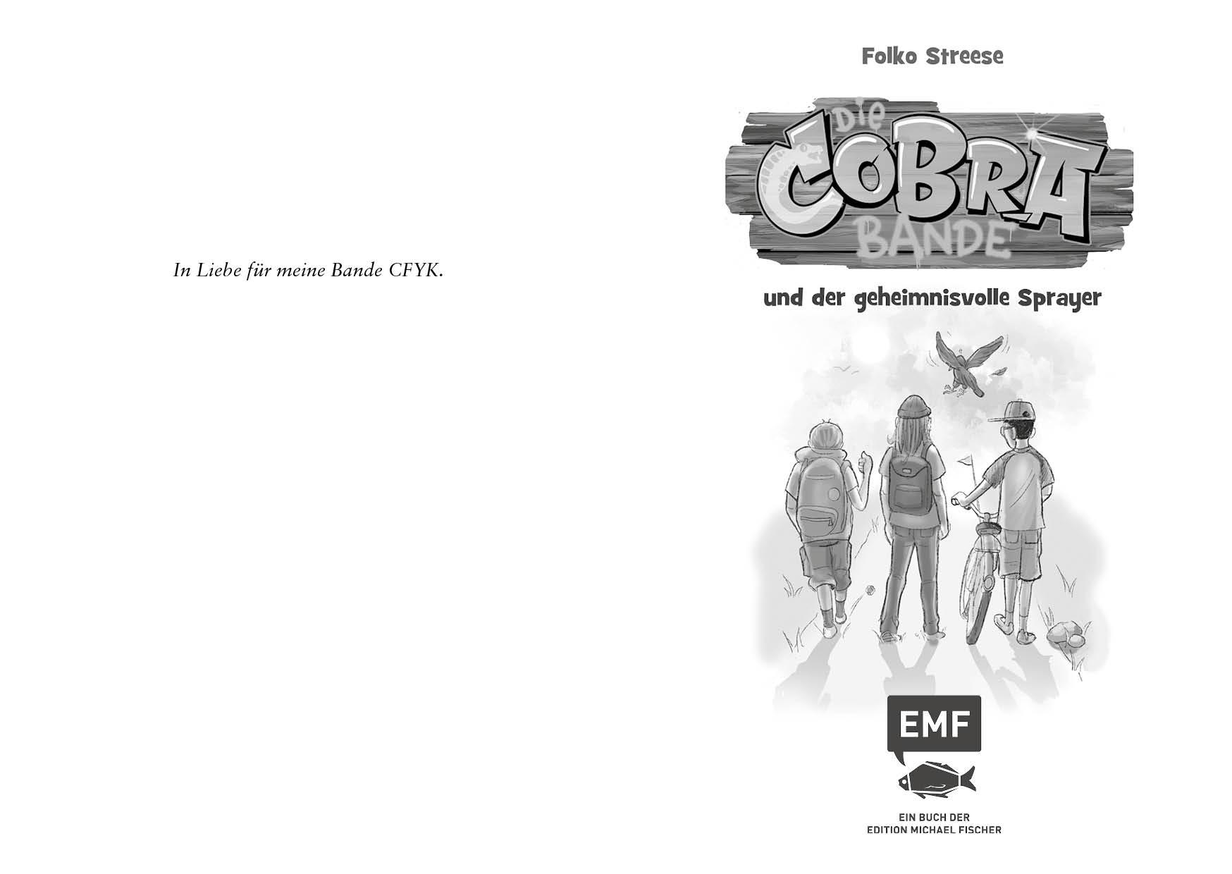 Bild: 9783745915655 | Die Cobra-Bande | und der geheimnisvolle Sprayer | Folko Streese