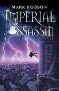 Cover: 9781416901860 | Robson, M: Imperial Assassin | Simon & Schuster | EAN 9781416901860