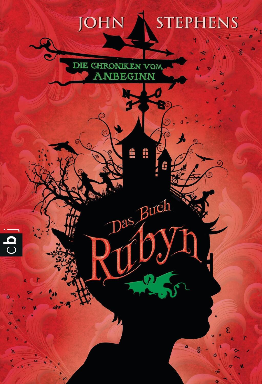 Cover: 9783570402054 | Das Buch Rubyn - Die Chroniken vom Anbeginn 02 | John Stephens | Buch