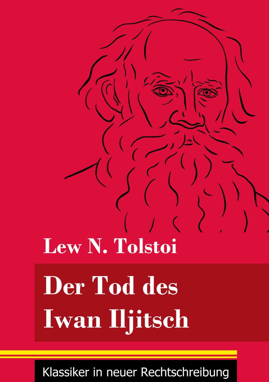 Cover: 9783847849445 | Der Tod des Iwan Iljitsch | Lew N. Tolstoi | Taschenbuch | Paperback