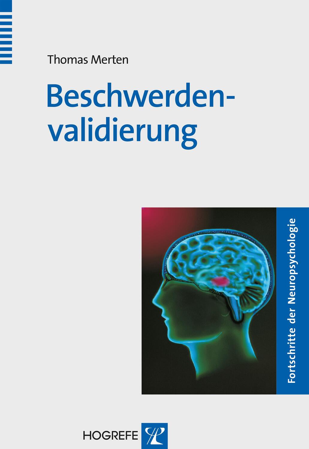 Cover: 9783801724214 | Beschwerdenvalidierung | Thomas Merten | Taschenbuch | VIII | Deutsch