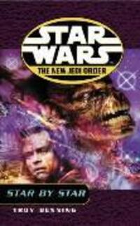Cover: 9780099410386 | Star Wars: The New Jedi Order - Star By Star | Troy Denning | Buch