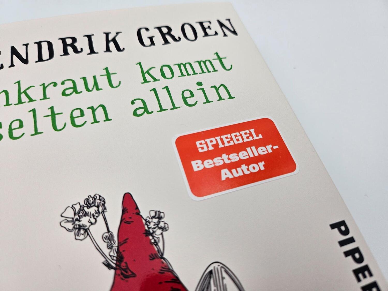 Bild: 9783492072236 | Unkraut kommt selten allein | Hendrik Groen | Buch | 272 S. | Deutsch