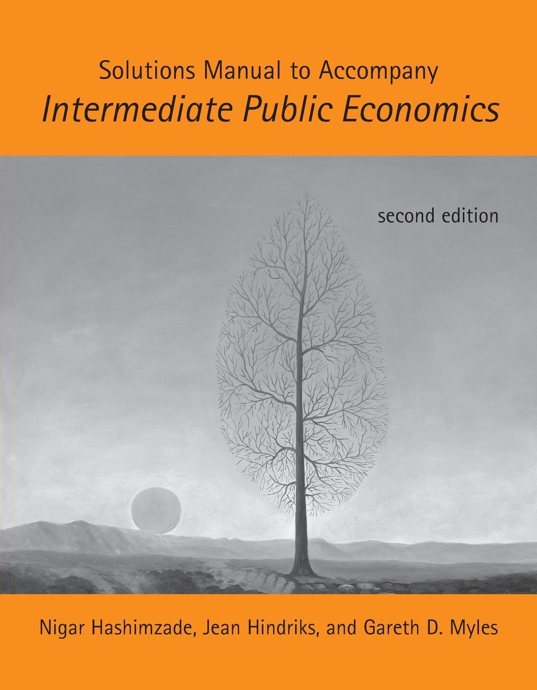 Cover: 9780262518482 | Solutions Manual to Accompany Intermediate Public Economics, second...