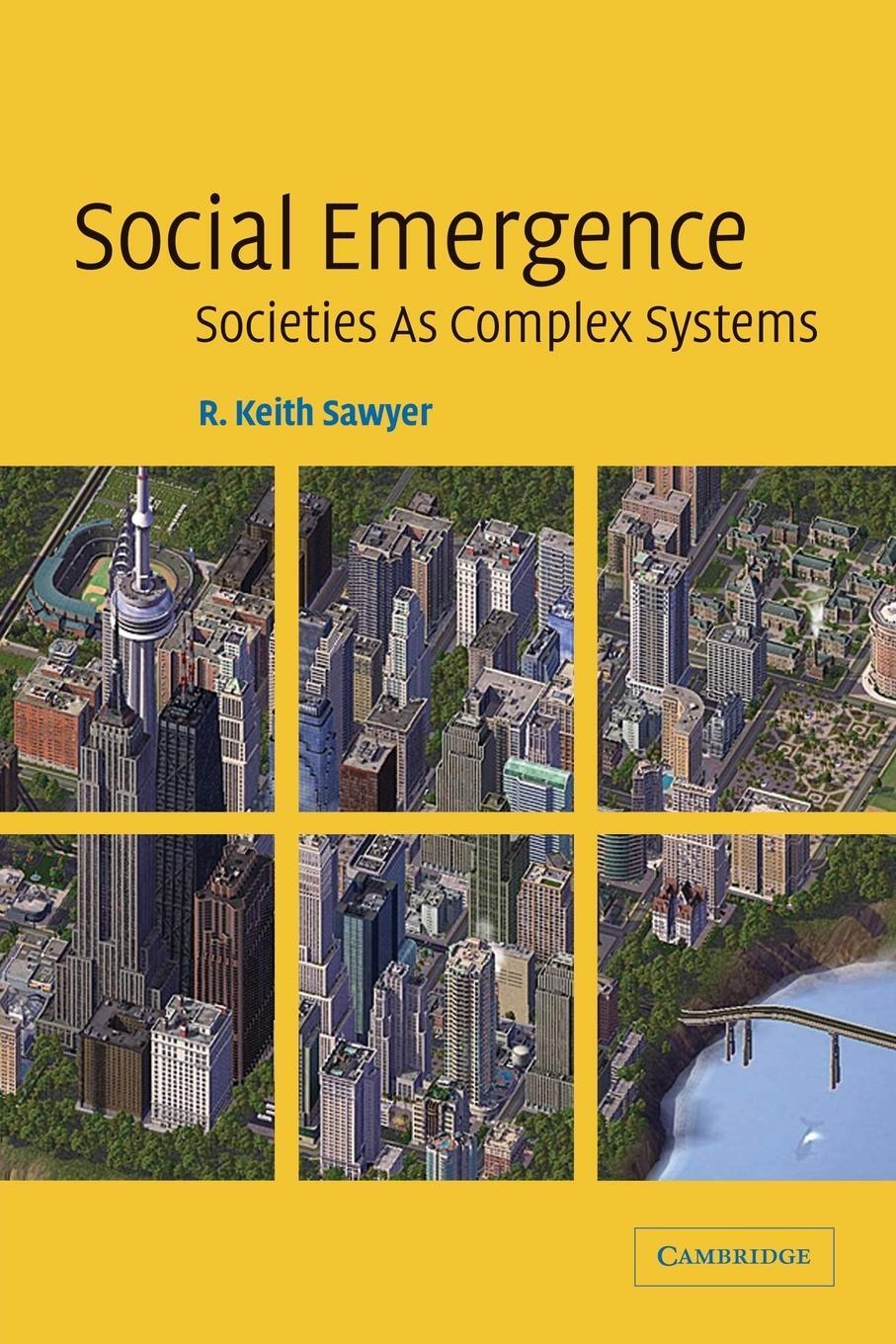 Cover: 9780521606370 | Social Emergence | Societies As Complex Systems | R. Keith Sawyer