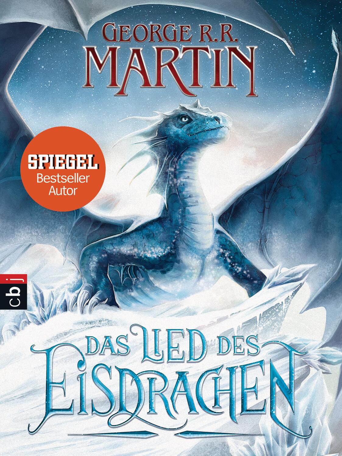 Cover: 9783570226445 | Das Lied des Eisdrachen | George R. R. Martin | Taschenbuch | Deutsch