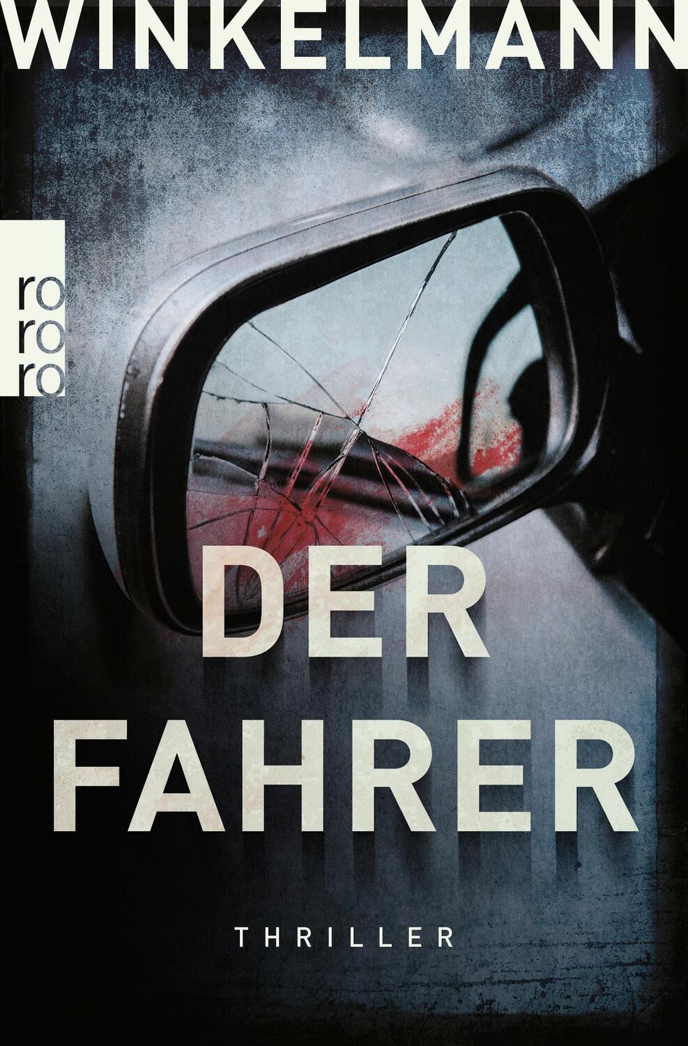 Cover: 9783499000386 | Der Fahrer | Hamburg-Thriller | Andreas Winkelmann | Taschenbuch