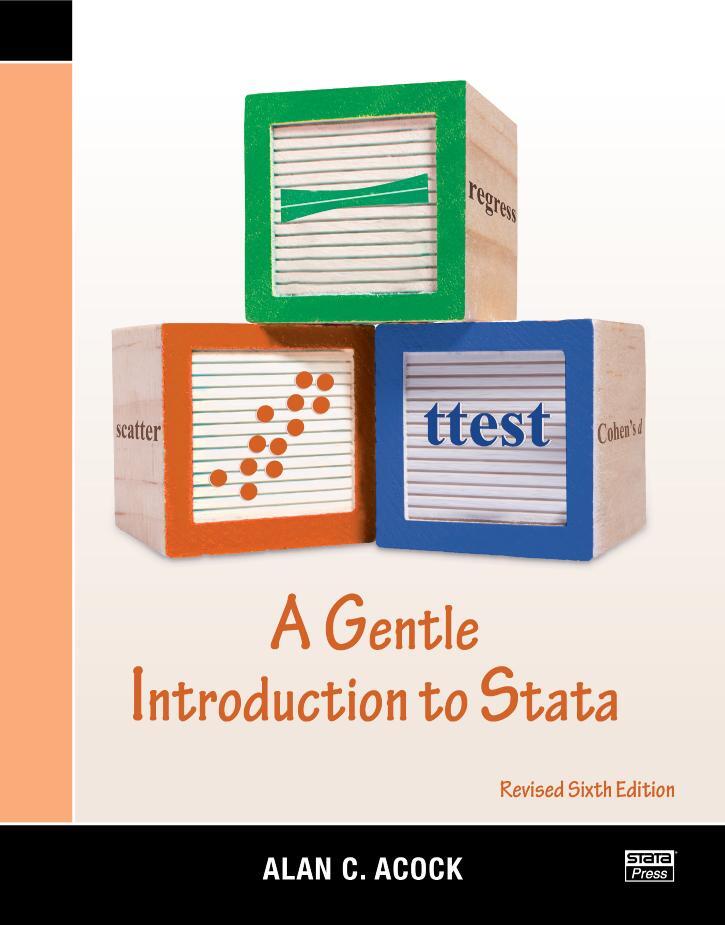 Cover: 9781597183673 | A Gentle Introduction to Stata, Revised Sixth Edition | Alan C. Acock