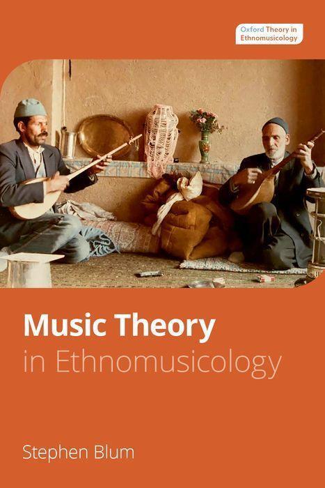 Cover: 9780199303533 | Music Theory in Ethnomusicology | Stephen Blum | Taschenbuch | 2023
