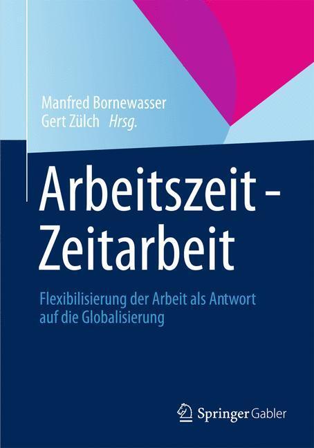 Cover: 9783834931498 | Arbeitszeit - Zeitarbeit | Manfred Bornewasser (u. a.) | Taschenbuch