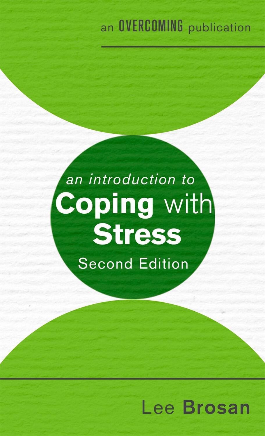 Cover: 9781472140197 | An Introduction to Coping with Stress, 2nd Edition | Leonora Brosan
