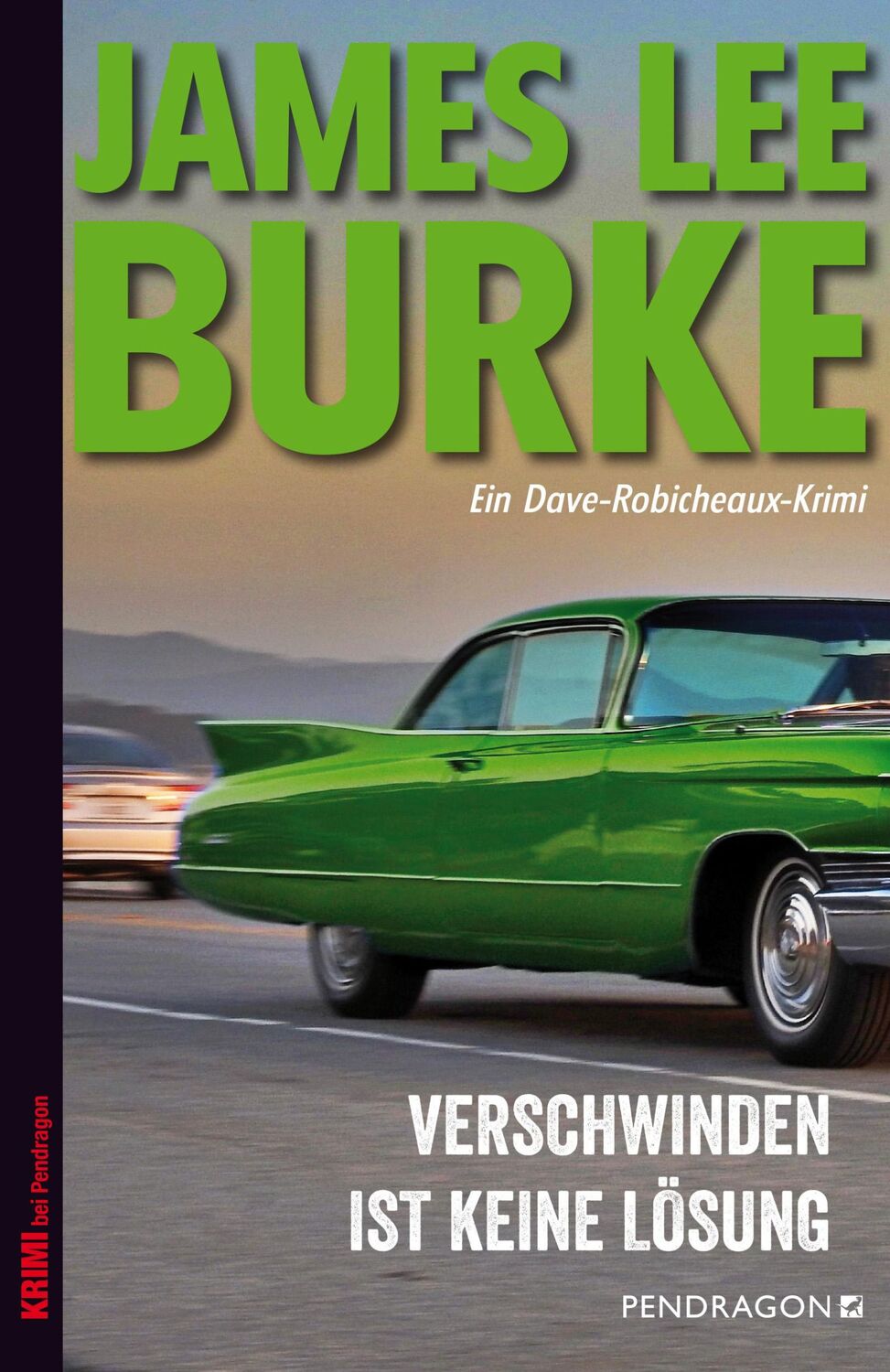 Cover: 9783865327550 | Verschwinden ist keine Lösung | Ein Dave Robicheaux-Krimi, Band 23