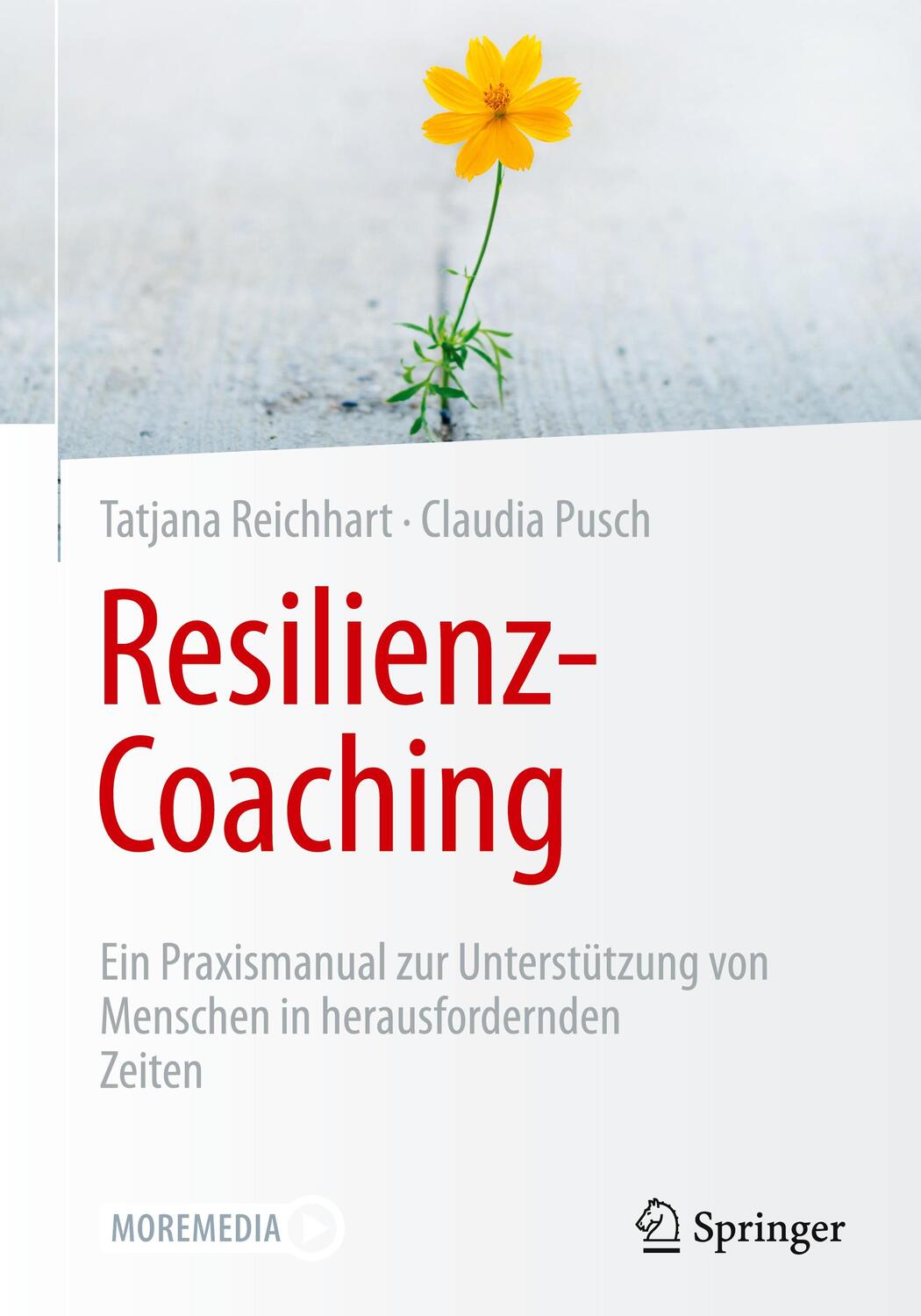 Cover: 9783658374310 | Resilienz-Coaching | Tatjana Reichhart (u. a.) | Buch | Deutsch | 2023