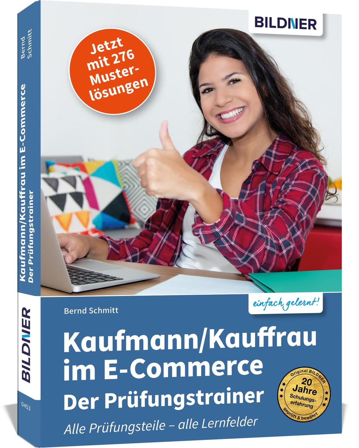 Cover: 9783832804299 | Kaufmann/Kauffrau im E-Commerce - der Prüfungstrainer | Bernd Schmitt