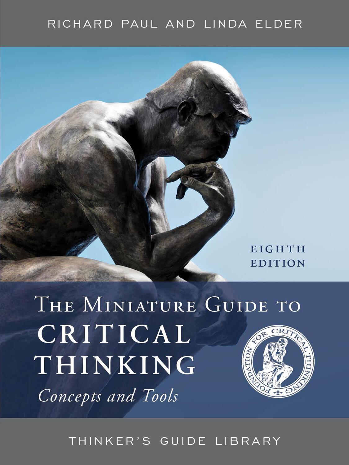 Cover: 9781538134948 | The Miniature Guide to Critical Thinking Concepts and Tools | Buch