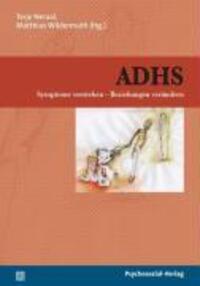 Cover: 9783898067492 | ADHS | Symptome verstehen - Beziehungen verändern | Taschenbuch | 2008