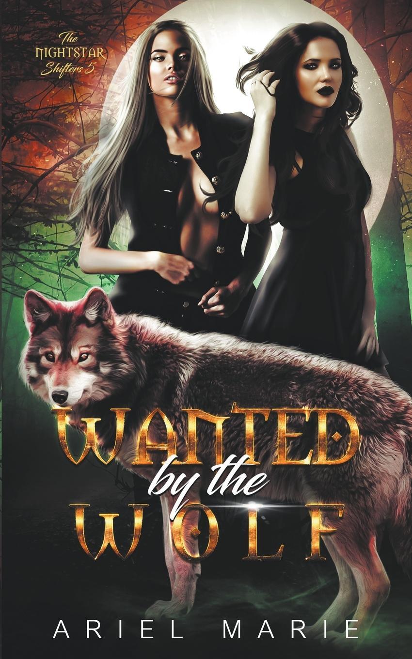 Cover: 9781956602142 | Wanted by the Wolf | Ariel Marie | Taschenbuch | Paperback | Englisch