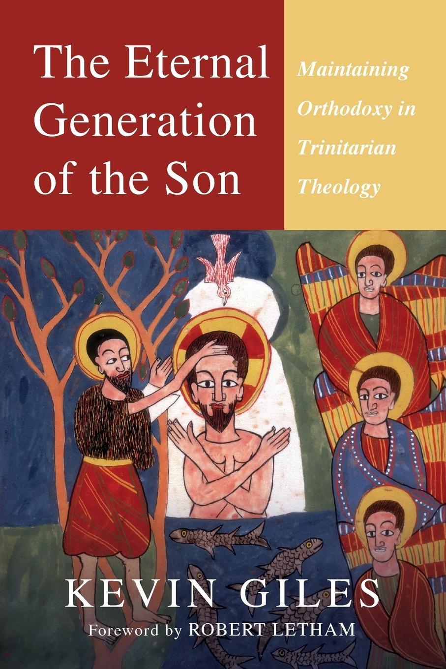 Cover: 9780830839650 | The Eternal Generation of the Son | Kevin Giles | Taschenbuch | 2012