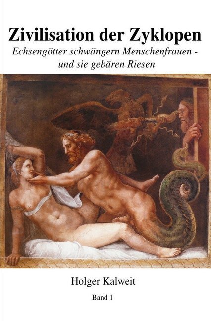 Cover: 9783741897054 | Zivilisation der Zyklopen | Holger Kalweit | Taschenbuch | Deutsch