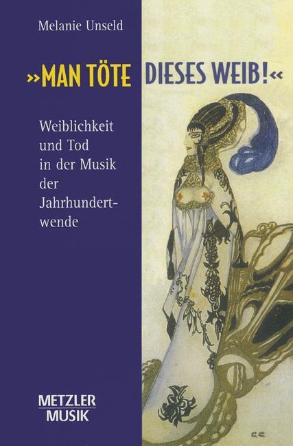Cover: 9783476018090 | "Man töte dieses Weib" | Melanie Unseld | Taschenbuch | Paperback