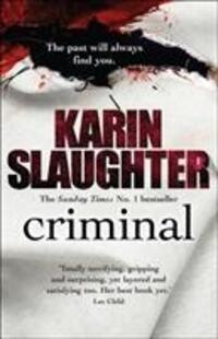 Cover: 9780099550280 | Criminal | The Will Trent Series, Book 6 | Karin Slaughter | Buch