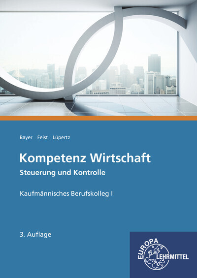 Cover: 9783808526460 | Kompetenz Wirtschaft - Steuerung und Kontrolle, Kaufmännisches...