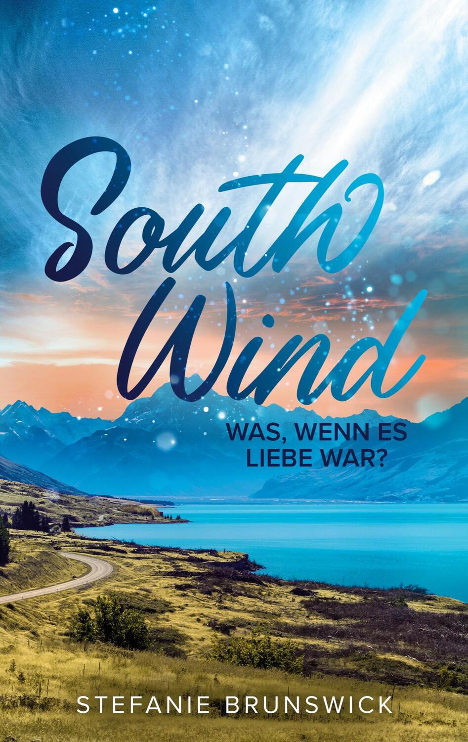 Cover: 9783756248544 | South Wind | Was, wenn es Liebe war? | Stefanie Brunswick | Buch