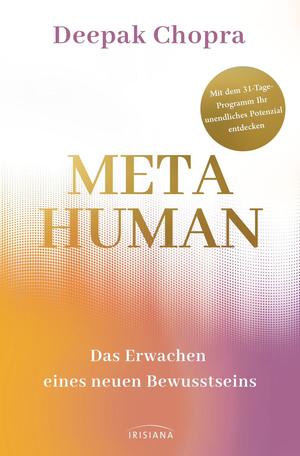 Cover: 9783424153828 | Metahuman - das Erwachen eines neuen Bewusstseins | Deepak Chopra