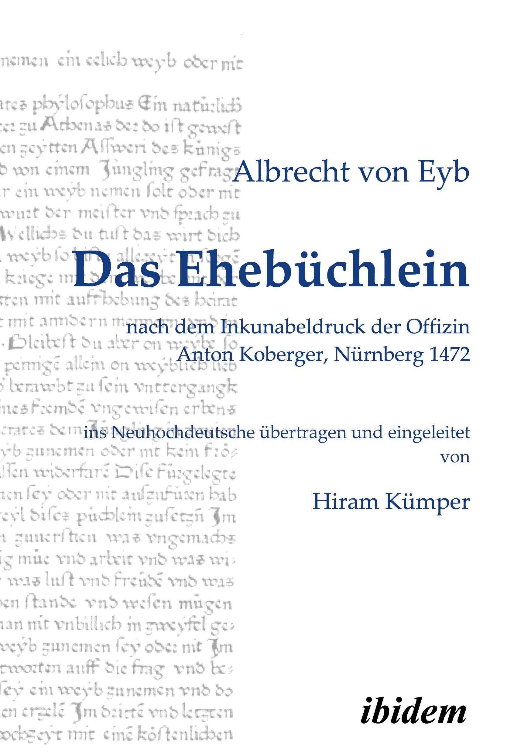 Cover: 9783898216531 | Das Ehebüchlein | Albrecht Von Eyb | Taschenbuch | Paperback | 254 S.