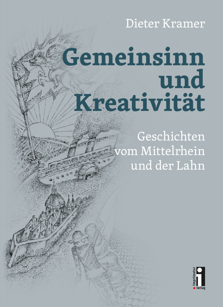 Cover: 9783947874101 | Gemeinsinn und Kreativität | Geschichten vom Mittelrhein und der Lahn