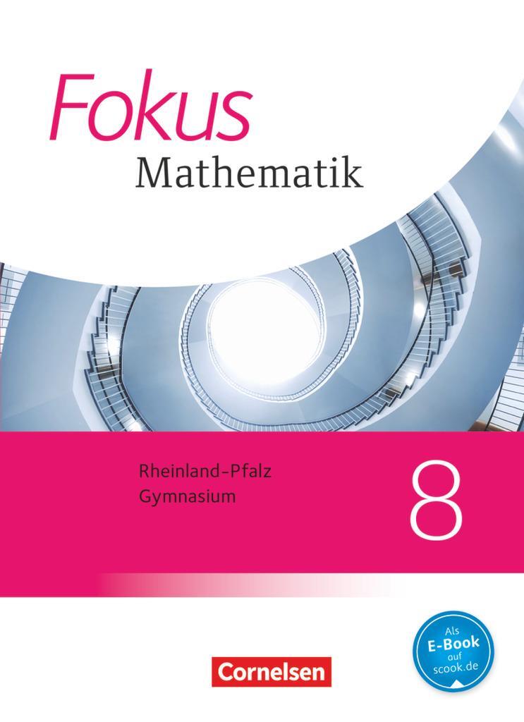 Cover: 9783060088164 | Fokus Mathematik 8. Schuljahr. Schülerbuch Gymnasium Rheinland-Pfalz