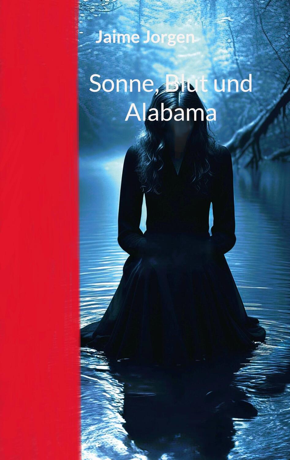 Cover: 9783759778529 | Sonne, Blut und Alabama | Jaime Jorgen | Taschenbuch | Paperback