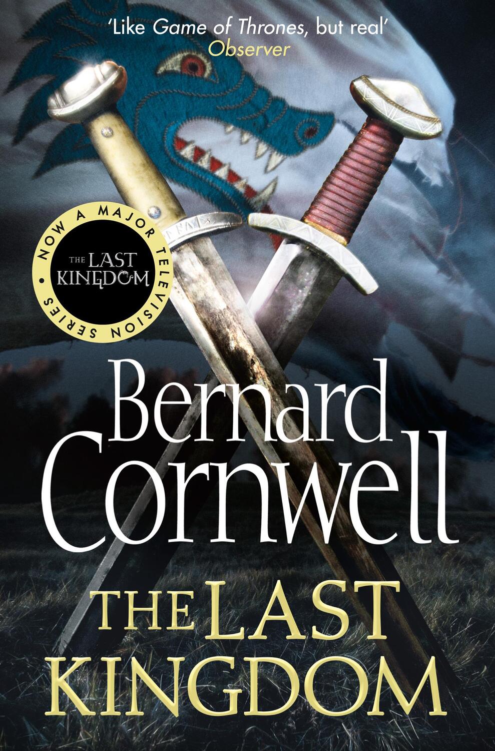 Cover: 9780007218011 | The Warrior Chronicles 01. The Last Kindom | Bernard Cornwell | Buch
