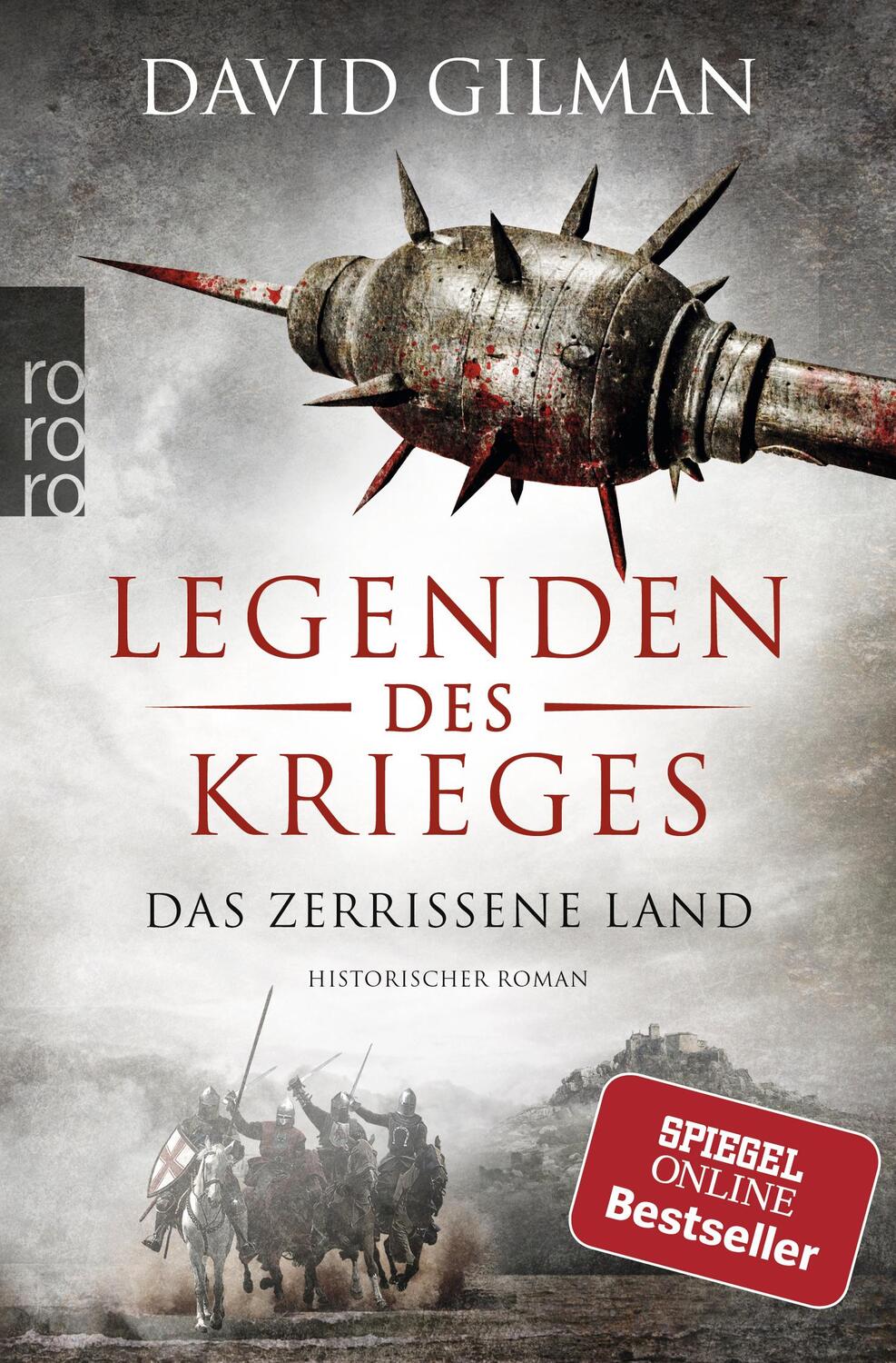 Cover: 9783499291623 | Legenden des Krieges: Das zerrissene Land | David Gilman | Taschenbuch