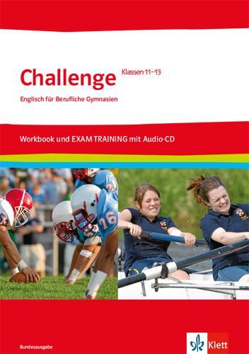 Cover: 9783128092133 | Challenge Klasse 11.-13. Workbook und EXAM TRAINING mit...