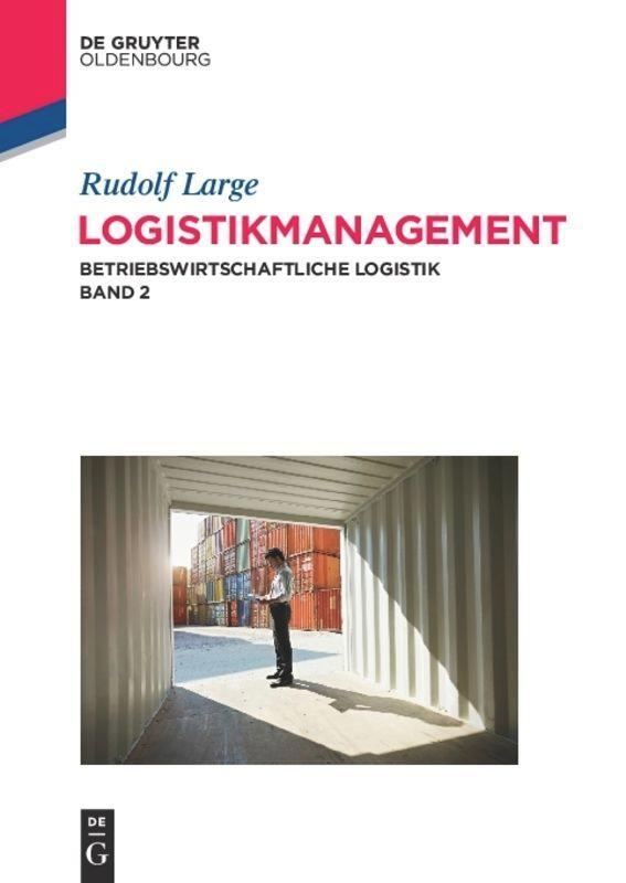 Cover: 9783486598254 | Logistikmanagement | Betriebswirtschaftliche Logistik Band 2 | Large