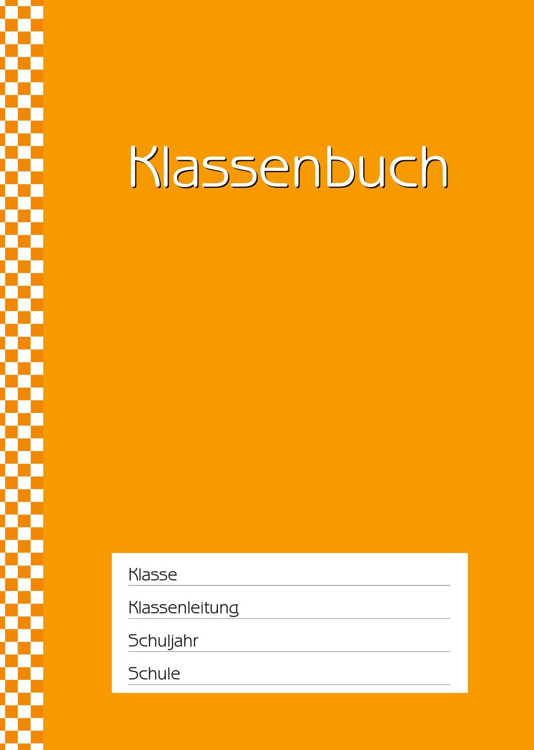 Cover: 4260094452468 | Klassenbuch "Standard", Umschlagfarbe: orange | für alle Schulformen