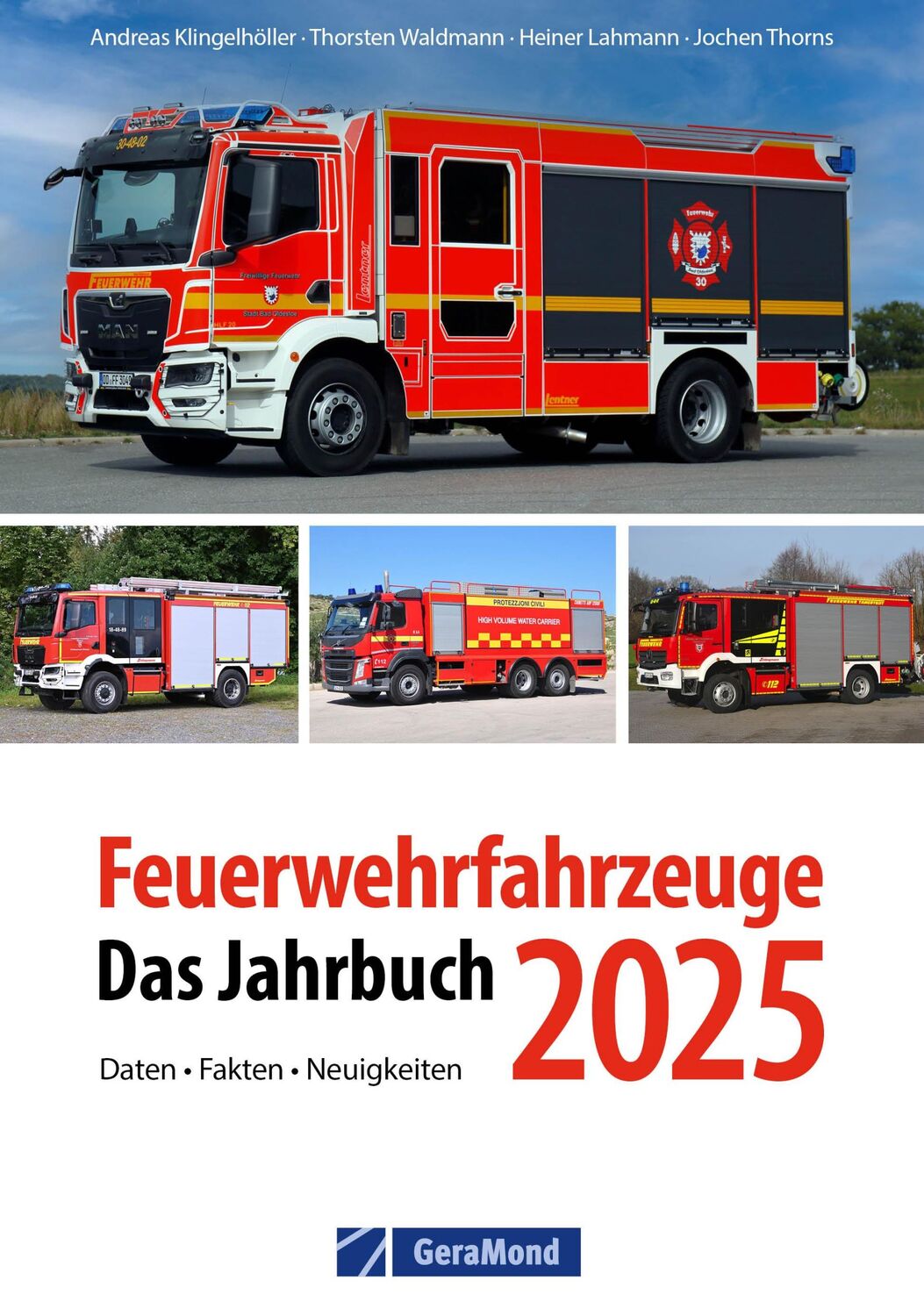 Cover: 9783987021046 | Feuerwehrfahrzeuge 2025 | Das Jahrbuch | Andreas Klingelhöller (u. a.)