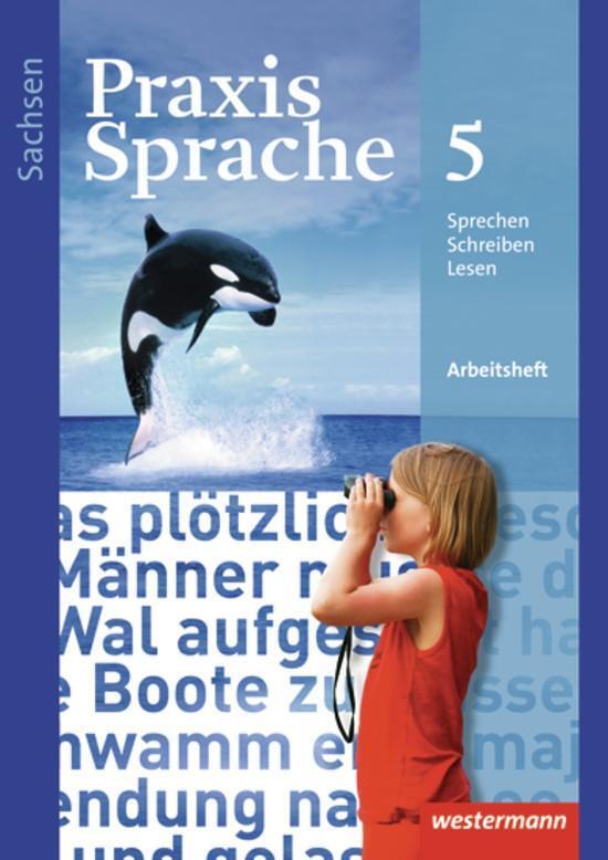 Cover: 9783141238051 | Praxis Sprache 5. Arbeitsheft. Sachsen | Ausgabe 2011 | Broschüre